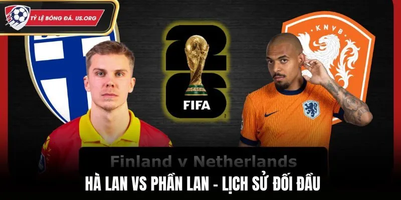Soi kèo Hà Lan vs Phần Lan - thống kê dữ liệu đối đầu